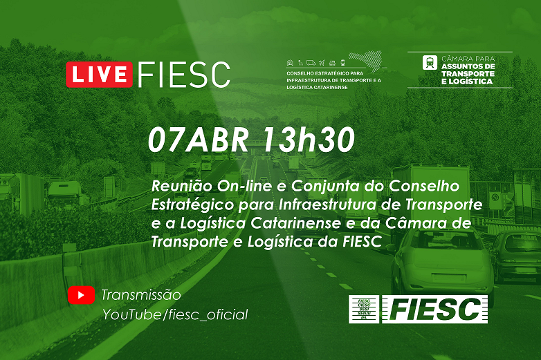 a Reunião on-line e conjunta do Conselho Estratégico para Infraestrutura de Transporte e a Logística Catarinense e da Câmara de Transporte e Logística da FIESC