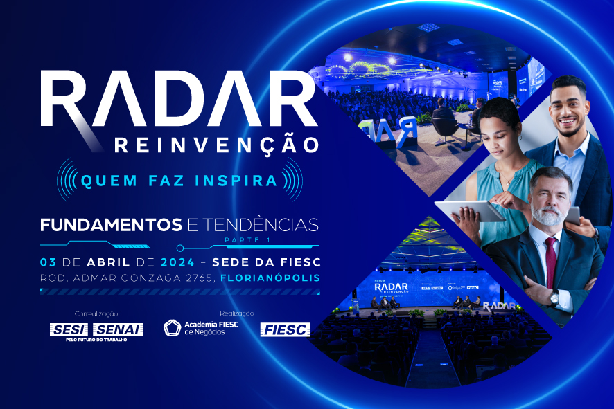 Fórum radar Reinvenção - Fundamentos e Tendências!