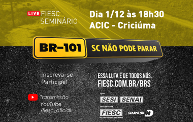 Seminário SC NÃO PODE PARAR - Regiões Litoral Sul e Sul Catarinense