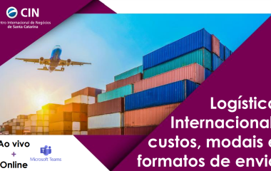 Logística Internacional: custos, modais e formatos de envio